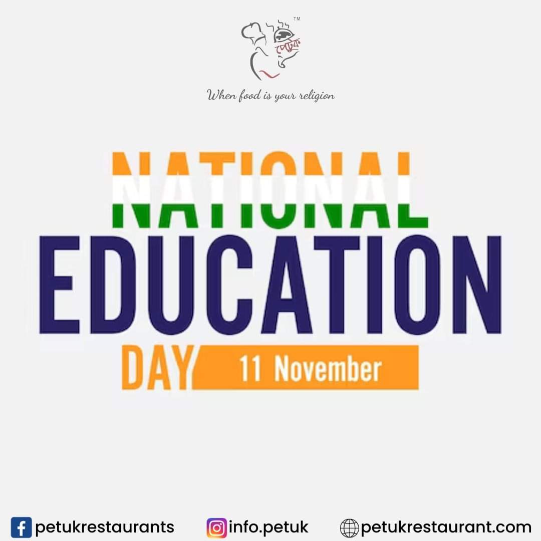 Wishing you a happy National Education Day. May education bring light into your life.
#NationalEducationDay #educationday #education #petukrestaurant #kolkata