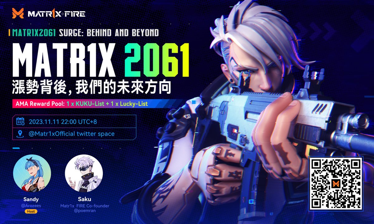 Matr1xOfficial's tweet photo. 😺MATR1X AMA Surprise! 

 Join us to explore the MATR1X2061 surge's story and what's next for MATR1X!

📅 2023.11.11 22:00 UTC+8  

📍 https://t.co/9xLzmYHvrT

 🎙️@Arozees @saku_web3 

🎁 1*KUKU-List + 1*LUCKY-List

🧡+ RT +🗨️ "Go MATR1X~(=^‥^)ノ" https://t.co/bQKmZyUIit