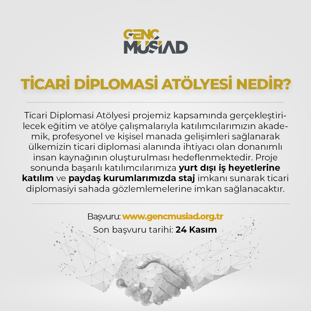 📌Genç MÜSİAD Ticari Diplomasi Atölyesi nedir?

✨Son başvuru: 24 Kasım

Başvuru ve detaylı bilgi için gencmusiad.org.tr'yi ziyaret edebilirsiniz.

#GençMÜSİAD
