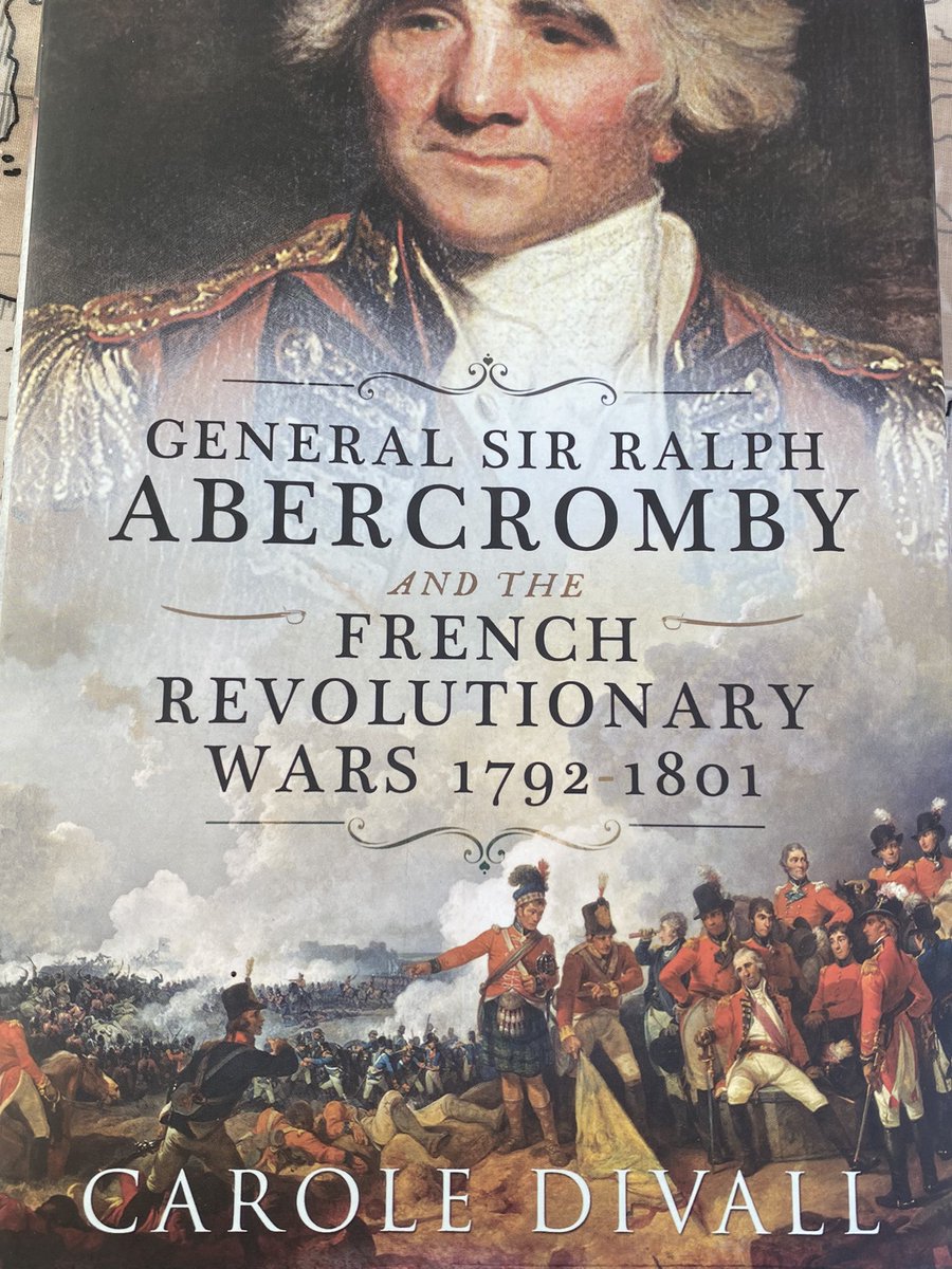 My very latest reading has taken me to Abercromby.
First read about Abercromby through my interest in the disastrous Helder campaign of 1799 and Sir John Moore’s early career and thought it was about time I got to understand more about this outstanding military leader of the age.