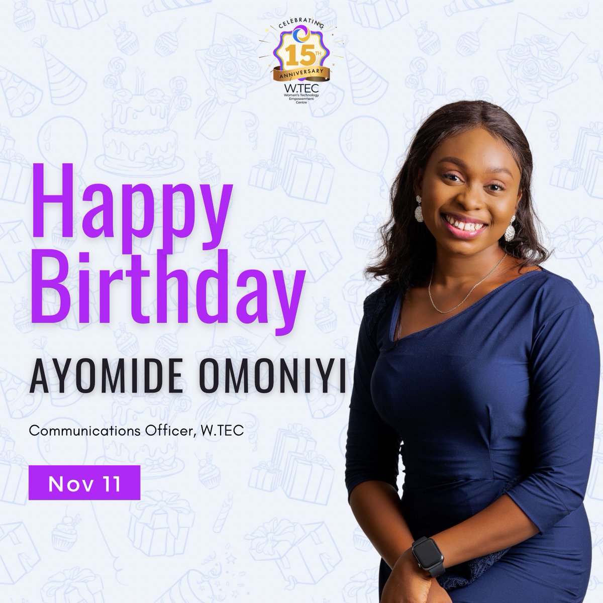 Happy Birthday to our dear Communications Officer, Ayomide Omoniyi.

We appreciate your hardwork and passion.

We love you and wish you our sweetheart all the best 🥳

Happy Birthday from the W.TEC family 🎂
#wtecng #happybirthday