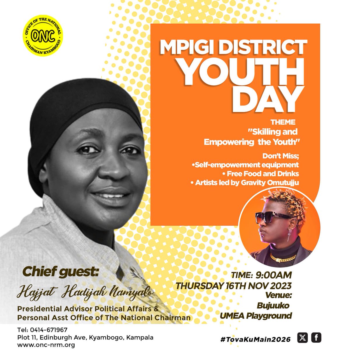 Chief Muzzuku, who also doubles as ONC Manager, Hajjat Hadijah Namyalo, will join the Bazzukulu of Mpingi to celebrate a belated Youth Day. On the same day, Hajjat Namyalo will also deliver empowerment equipment on behalf of @KagutaMuseveni. #TovaKuMain2026