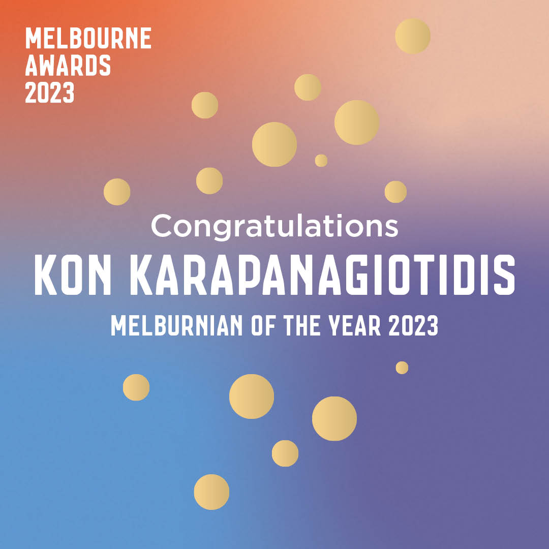 Congratulations to the 2023 Melburnian of the Year <a href="/Kon__K/">Kon Karapanagiotidis</a> OAM 

Founder and CEO of the Asylum Seeker Resource Centre, Kon is a fierce advocate for the rights of people seeking asylum, refugees, and Indigenous Australians. 

Please join us in toasting this very worthy winner.