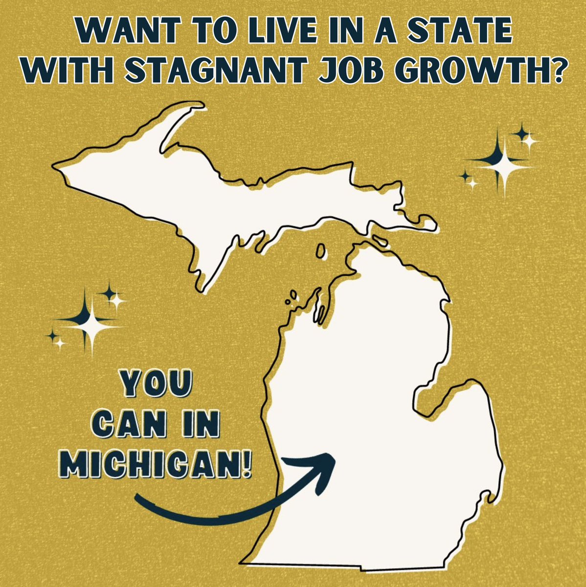 PatriotPostGirl's tweet photo. Want to live in a state with stagnant job growth?
#YouCanInMichigan https://t.co/jMg9kF5oDy