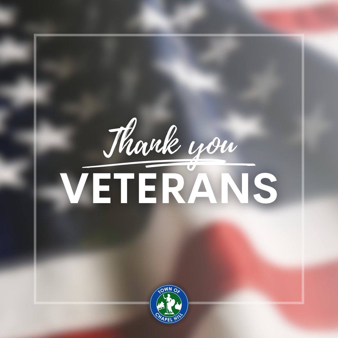 On this #VeteransDay, we honor the many community members who've served our country and we give special thanks to those who continue to serve our community as dedicated Town of Chapel Hill staff members. 💙💚