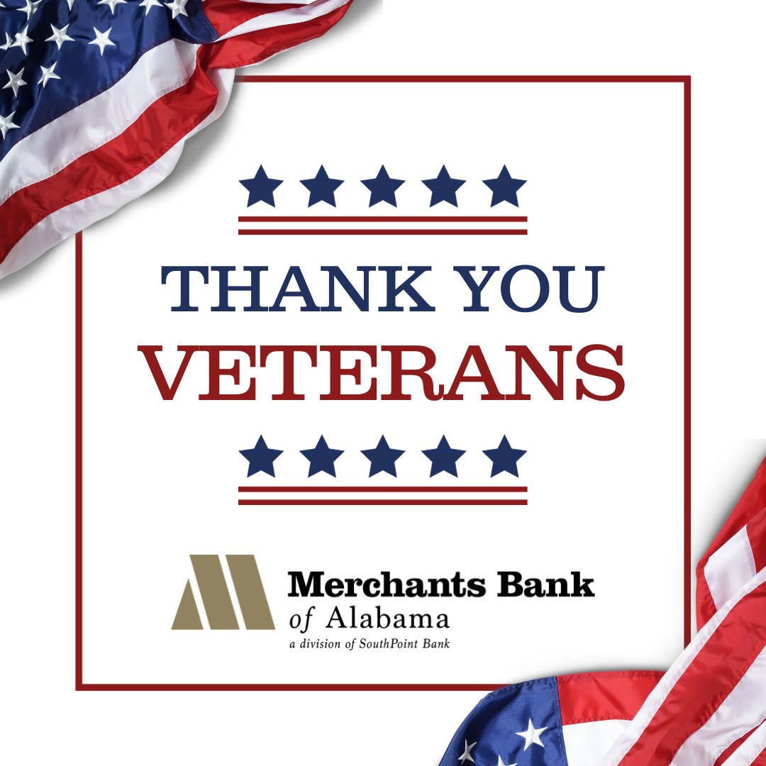 MerchantsBankAL's tweet photo. Happy Veterans Day! Today, we extend our deepest gratitude to the heroes who have defended our freedom. To all veterans, thank you for your service. 🇺🇸 #VeteransDay https://t.co/Bif88vB2vb