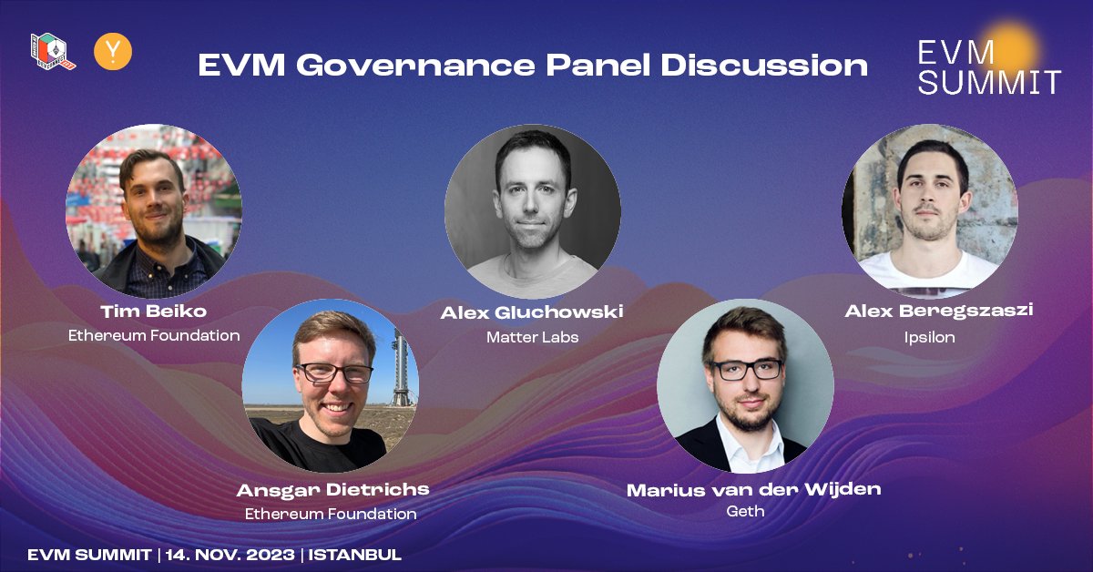 If you want to learn more about the governance of EVM changes, join <a href="/TimBeiko/">timbeiko.eth</a> and <a href="/adietrichs/">ansgar.eth</a> from the <a href="/ethereum/">Ethereum</a> Foundation, <a href="/vdWijden/">MariusVanDerWijden</a> from <a href="/go_ethereum/">Go Ethereum</a>, <a href="/gluk64/">ALEX | ZK</a> from <a href="/the_matter_labs/">Matter Labs (∎, ∆)</a>, and <a href="/alexberegszaszi/">axic.eth</a> from <a href="/teamipsilon/">Ipsilon</a> at 12:15 pm on November 14!

🗓 EVMSummit.org/#program
