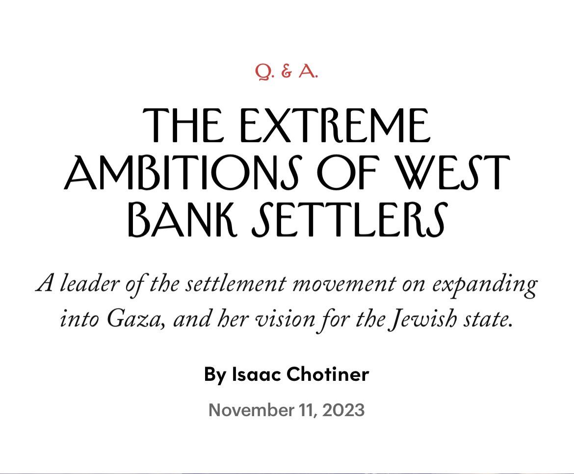 New Interview: I talked to Daniella Weiss, a West Bank settler and activist, about how her religious views shape her view of the conflict, why she thinks human rights should not be considered universal, and her movement’s extreme plans for the region. newyorker.com/news/q-and-a/t…