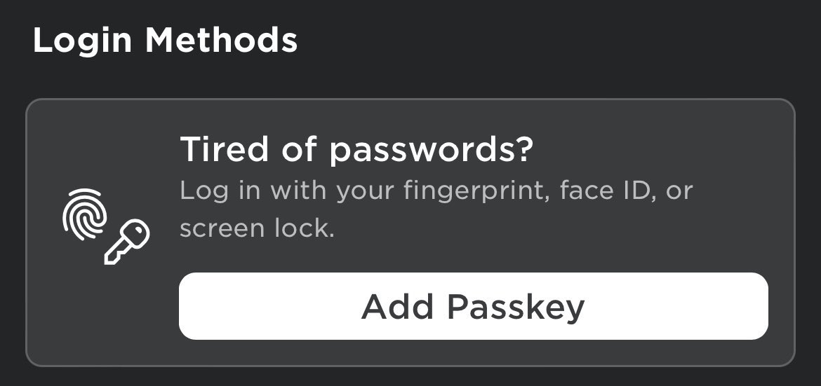 Roblox has added support for Passkeys, a more secure way of logging into  your account using your device's biometrics (fingerprint, face ID,…