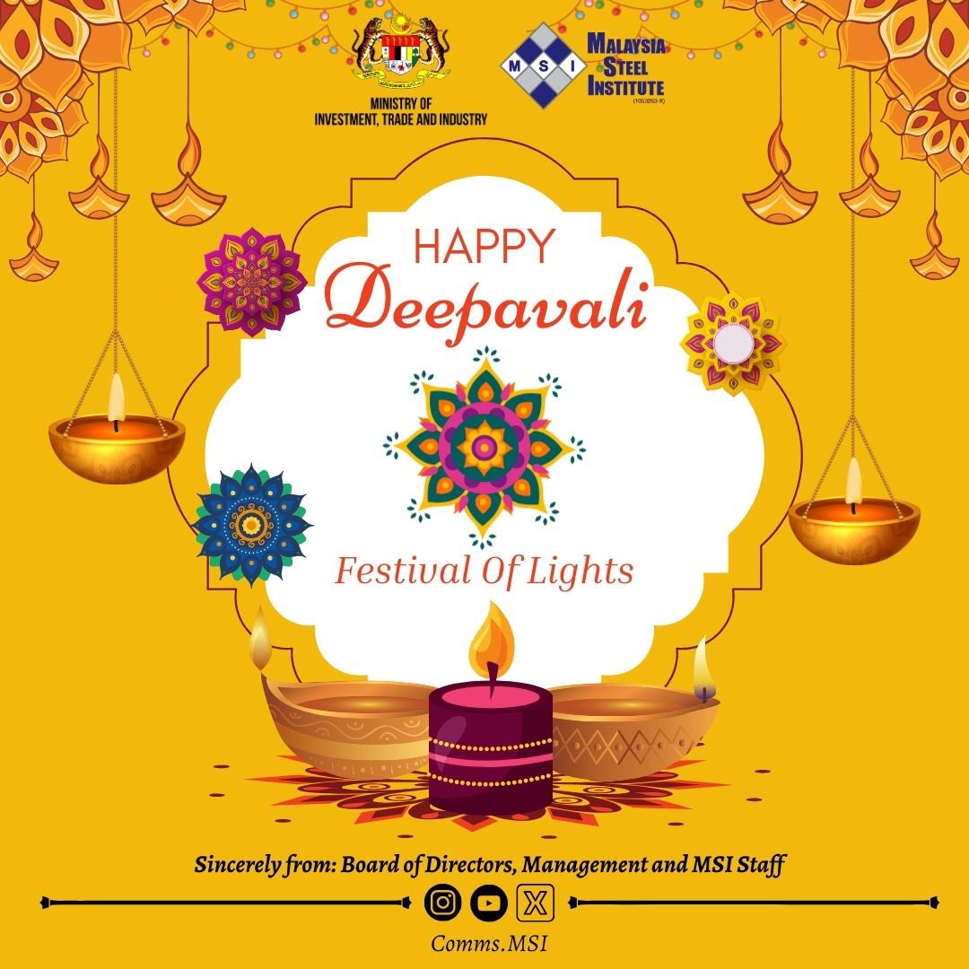 CommsMsi's tweet photo. "May the festival of lights illuminate your life with joy, prosperity, and success. Wishing you and your loved ones a Happy Deepavali 2023! Warm wishes from Malaysia Steel Institute." https://t.co/gmVIUiVu9K