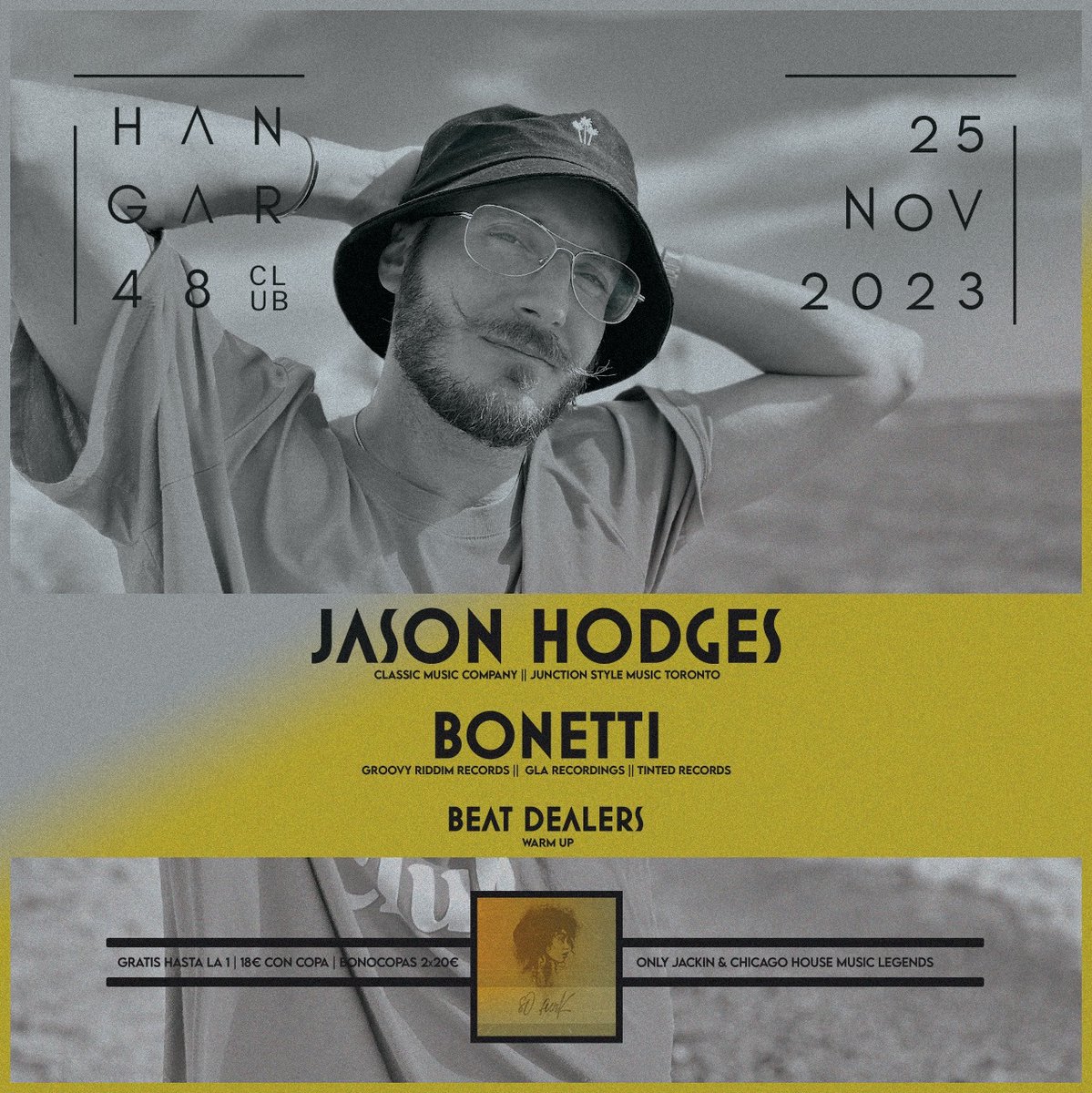 __Bonetti's tweet photo. 🔜Remember that this month I will be playing w/ @JasonHodgesTO and the resident DJs #beatdealers in the next #SoFunkClub event at @Hangar48Madrid. (Madrid)
🕺🏻See you in the capital! https://t.co/9ihWoaLCbt