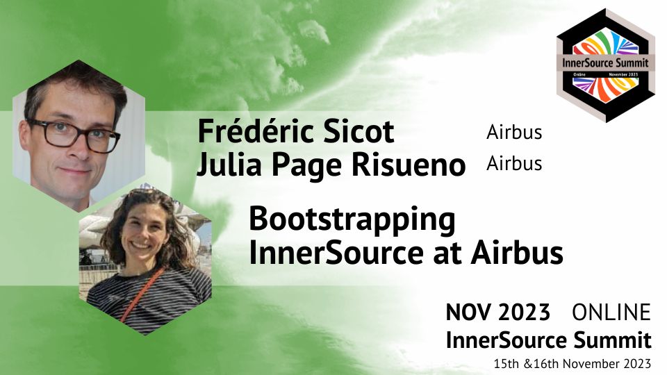 InnerSourceOrg's tweet image. Up, up and away!

We can&apos;t wait for Frédéric Sicot Mouret&apos;s and  Julia Page Risueño&apos;s talk about the development of the #InnerSource movement in @Airbus. 

This is a story that has it all. 🍿

#lnnerSourceSummit2023 - Nov 15-16.

👉 bit.ly/ISCsummit-tick…