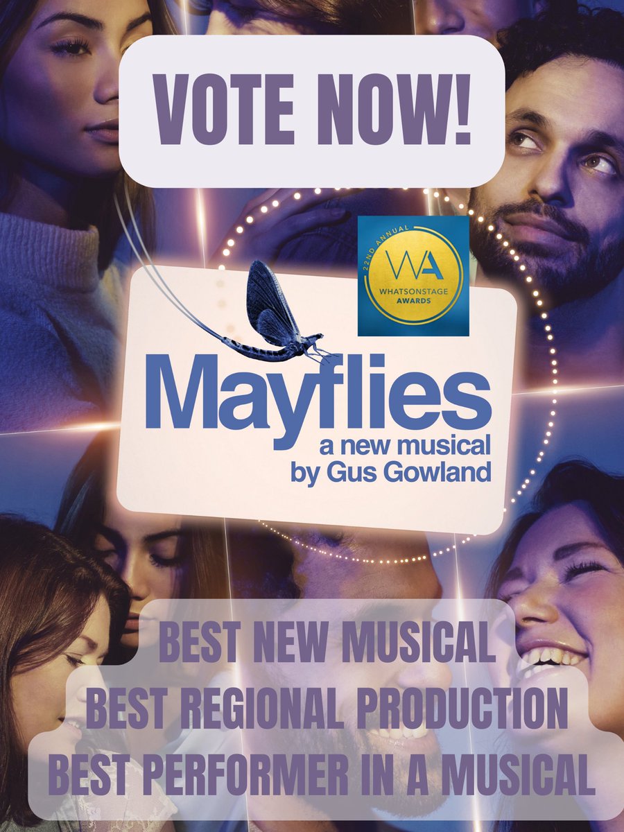 We’re a little show with a big heart &amp; would love your support! 
awards.whatsonstage.com/24th-annual-wh… <a href="/WhatsOnStage/">WhatsOnStage</a> #mayflies