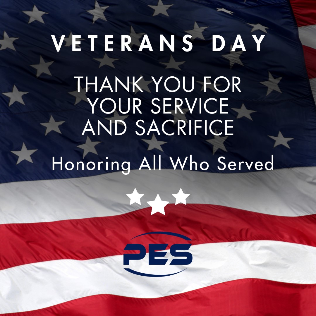 P E Systems thanks all those that served, and extends an extra special thank you to our Veteran employees and retirees.