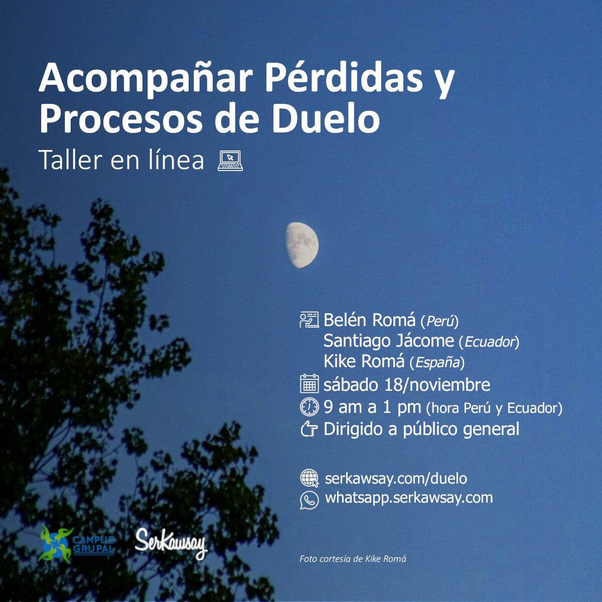 serkawsay's tweet photo. Taller ❝Acompañar Pérdidas y Procesos de Duelo❞👐
🌐 https://t.co/05Tkn8Fy2c

👨‍🏫 Belén Romá, Santiago Jácome y Kike Romá
📅 Sáb 18/nov
⌚ 9 am a 1 pm
📌 Modalidad virtual
📝 Regístrate 🌐 https://t.co/05Tkn8Fy2c

+Info:
📧 informes@serkawsay.com
📱 https://t.co/Bz0wUqP10b https://t.co/I9qTwJyGUD