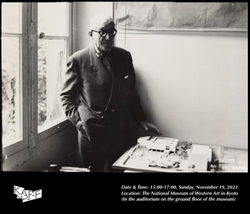 KAFF_2023's tweet image. Why refer to the National Museum of Western Art as "unfinished "?
Robert M. Woitschützke, an outstanding German art historian, reveals the ideals to which Le Corbusier and Paul Otlet aspired.
15:00-17:00,Sun,November 19, 2023 
@momakyoto #KAFF #architecturefilmfestival 
#kyoto
