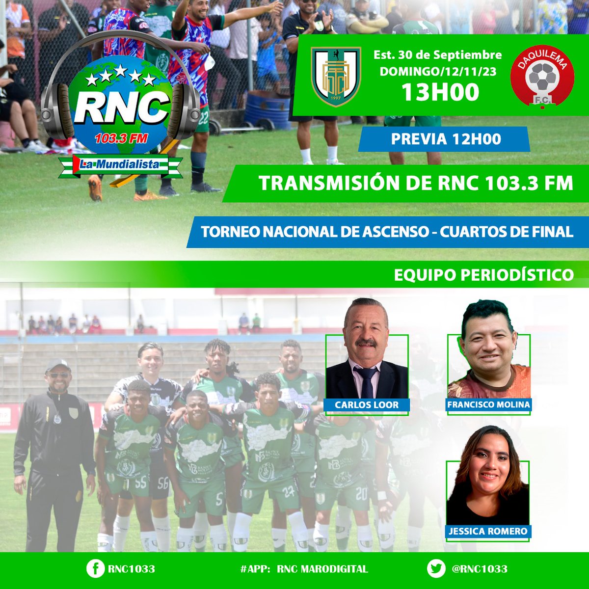 ⚽Play Off - Cuartos de final Vuelta - Ascenso Nacional🎙️📻

#DeportivoColón 🆚 #DaquilemaFC
Por la señal de la radio Mundialista del País

🏟️ 30 de Septiembre

#RNC 103.3 FM. #LaMundialista