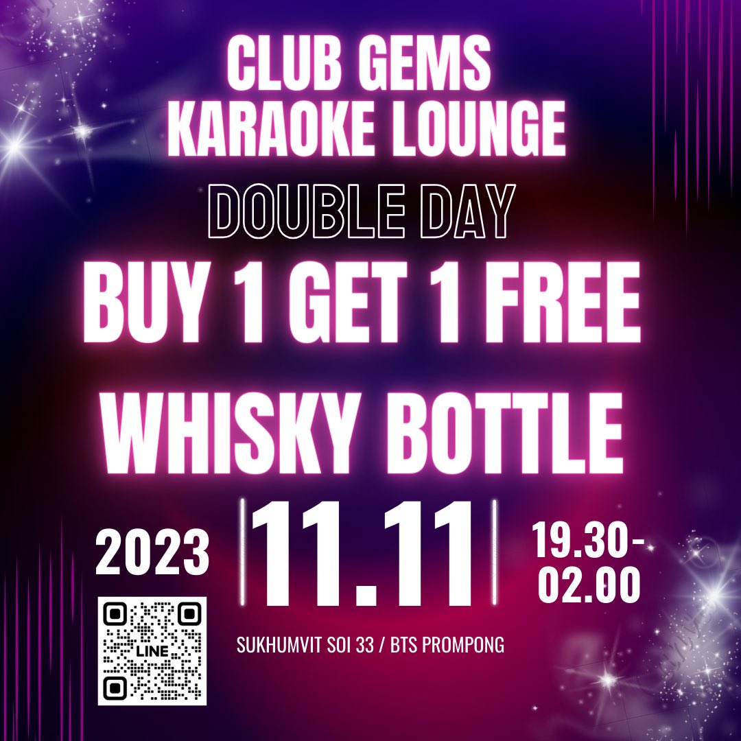 Club Gems karaoke lounge 
Double days #promotion 
Buy 1 Get 1 Free 🍾🍾
#karaokelounge 
#bangkoknightlife 
#カラオケクラブ 
#バンコク夜遊び