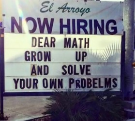 eTagsTweets's tweet image. #math #mathproblems #elarroyo #elarroyoatx #elarroyosign #elarroyo_atx #funnysign