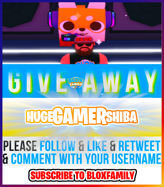 GIVEAWAY: HUGE GAMER SHIBA

1. Subscribe to BloxFamily on YouTube!
youtube.com/@bloxFamily      
2. Comment Username and proof of sub        
3. Follow           
4. Like           
5. Retweet

Join Our Discord For More Giveaways/Raffles! discord.gg/nBPGcR22    

Ends