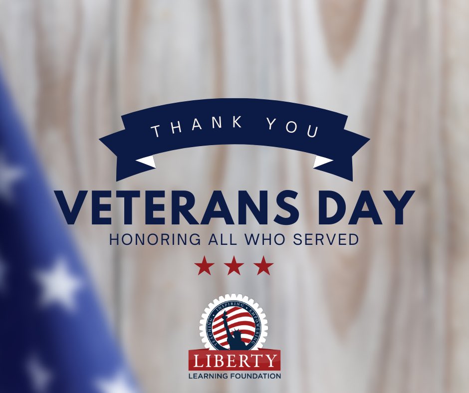 Thank you American 🇺🇸 Veterans 🫡 and their families for your duty and honor in serving our Nation.  #libertylearningfoundation #VeteransDay #thankyouveterans