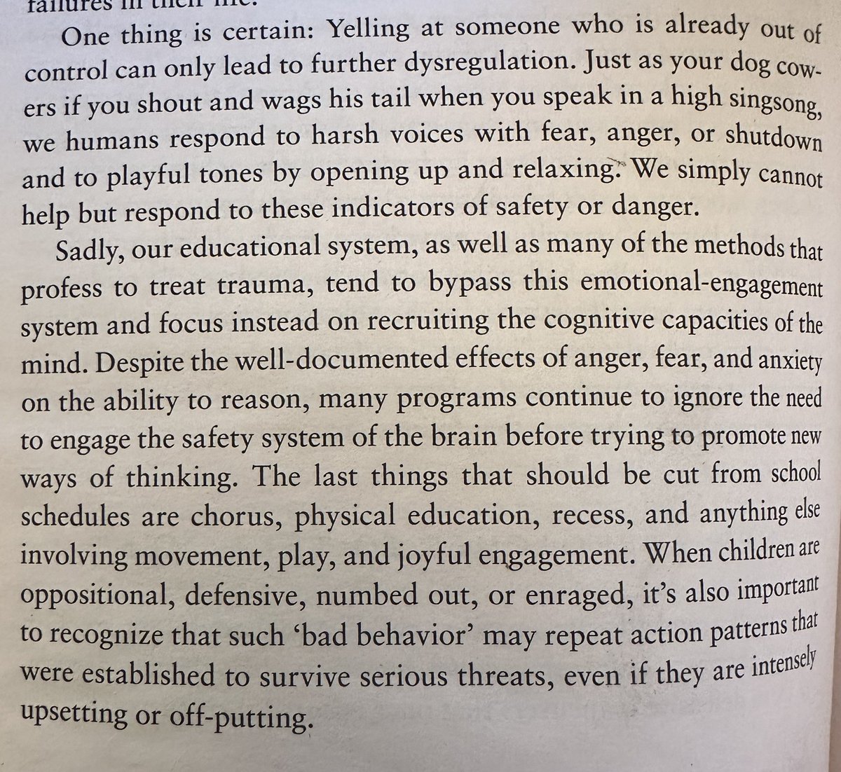 “One thing is certain: Yelling at someone who is already out of control can only lead to further dysregulation.” 

Bessel van der Kolk 
“The Body Keeps the Score”

#emotions #trauma #ptsd #anxiety #behaviour #thebrain #limbicsystem #polyvagaltheory #education #support #ANS