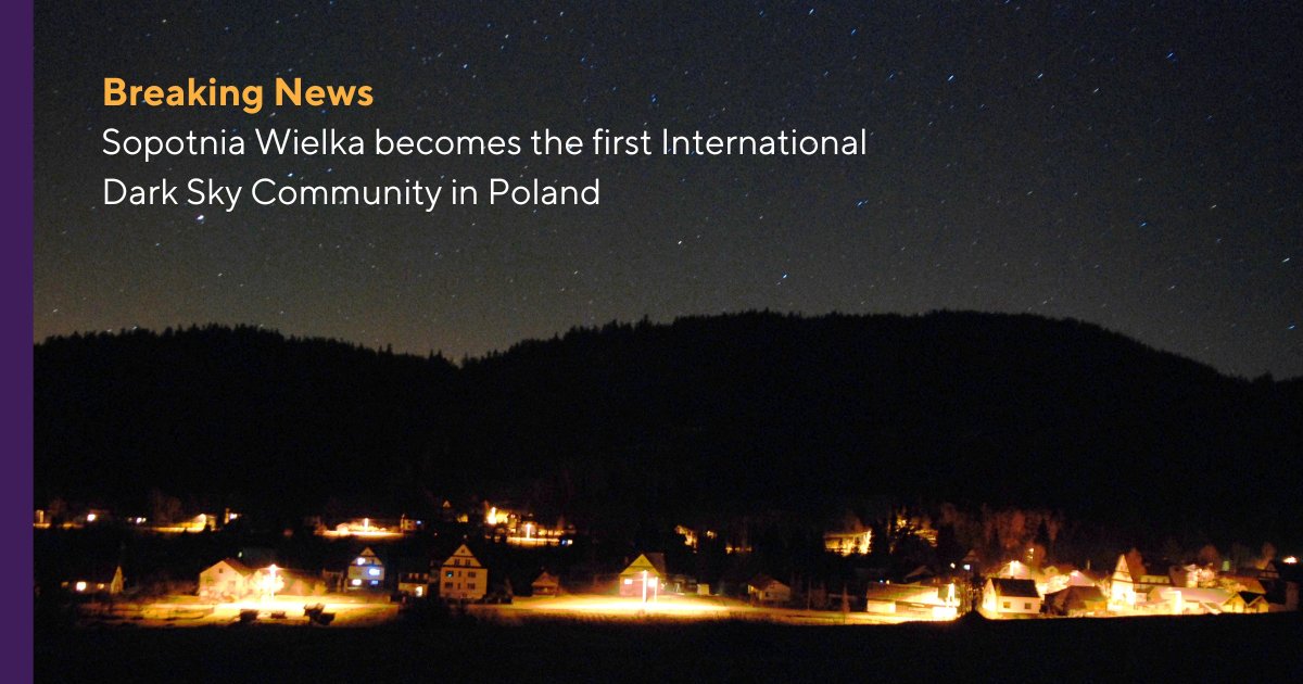 Located in the south of Poland, Sopotnia Wielka is a “typical woodcutters” logging village. Their dedication to reducing light pollution has made their community a growing astrotourism destination in Europe. Read more @ bit.ly/40GC0WD. #lightpollution #astrotourism