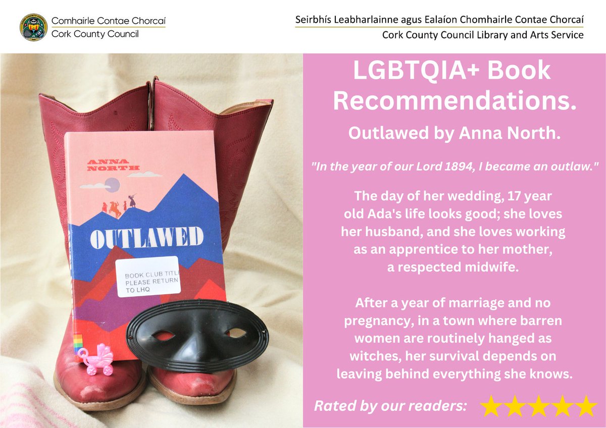 Cork County Council Libraries have a great selection of adult titles in our LGBT+ collection including 'Outlawed' by Anna North.
#LGBTQIA #LGBTQIAplus #lgbtbooks
 @SeedingthecountyCork @corkpride  @GayProjectIRL @LibrariesIreland @CorkCityLibraries @LINCCork @GCNmag