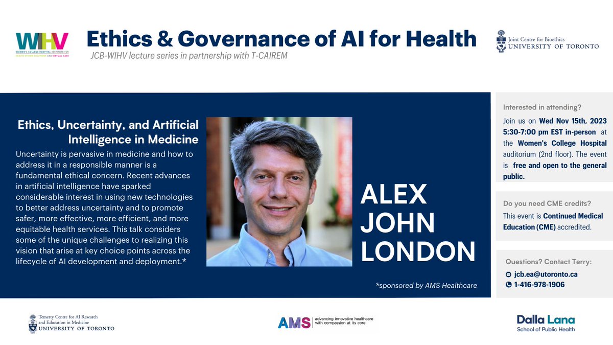 📆 Nov. 15 (Wed.) • 5:30pm to 7pm ET 📣 #Ethics, Uncertainty, and #Al in #medicine 🗣️ @AlexJohnLondon from @CMU_CEP 📍 IN-PERSON: Women's College Hospital auditorium (2nd floor), 76 Grenville Street, Toronto 🔗 ow.ly/O6VB50Q37HR @utjcb @WCHResearch @AMSHealthcare