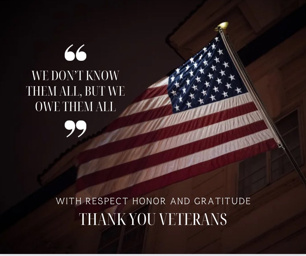 Thank you and Happy Veterans Day! #VeteransDay2023