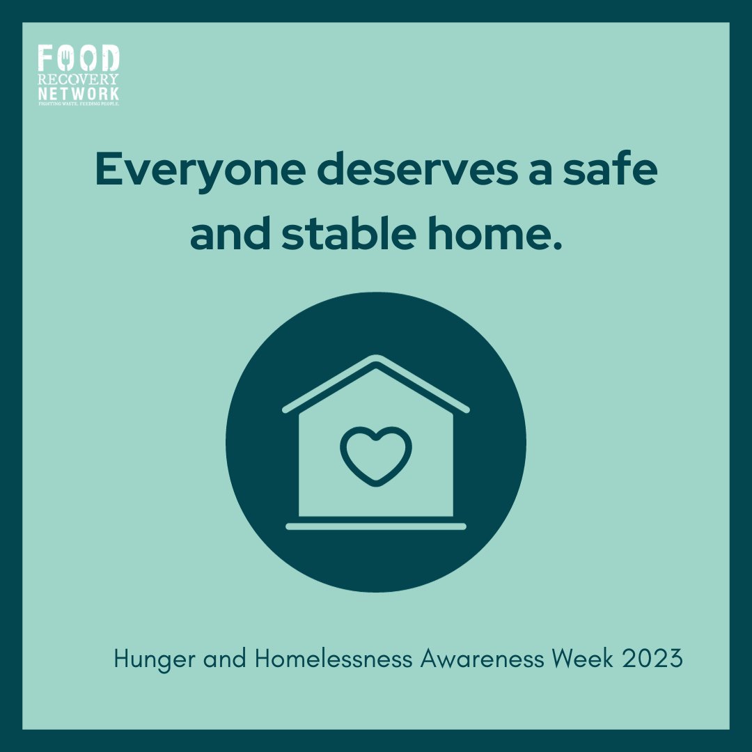November 11th - 18th is Hunger and Homelessness Awareness Week. Food Recovery Network believes food and housing are a right and not a privilege. Everyone deserves to have their basic needs met.