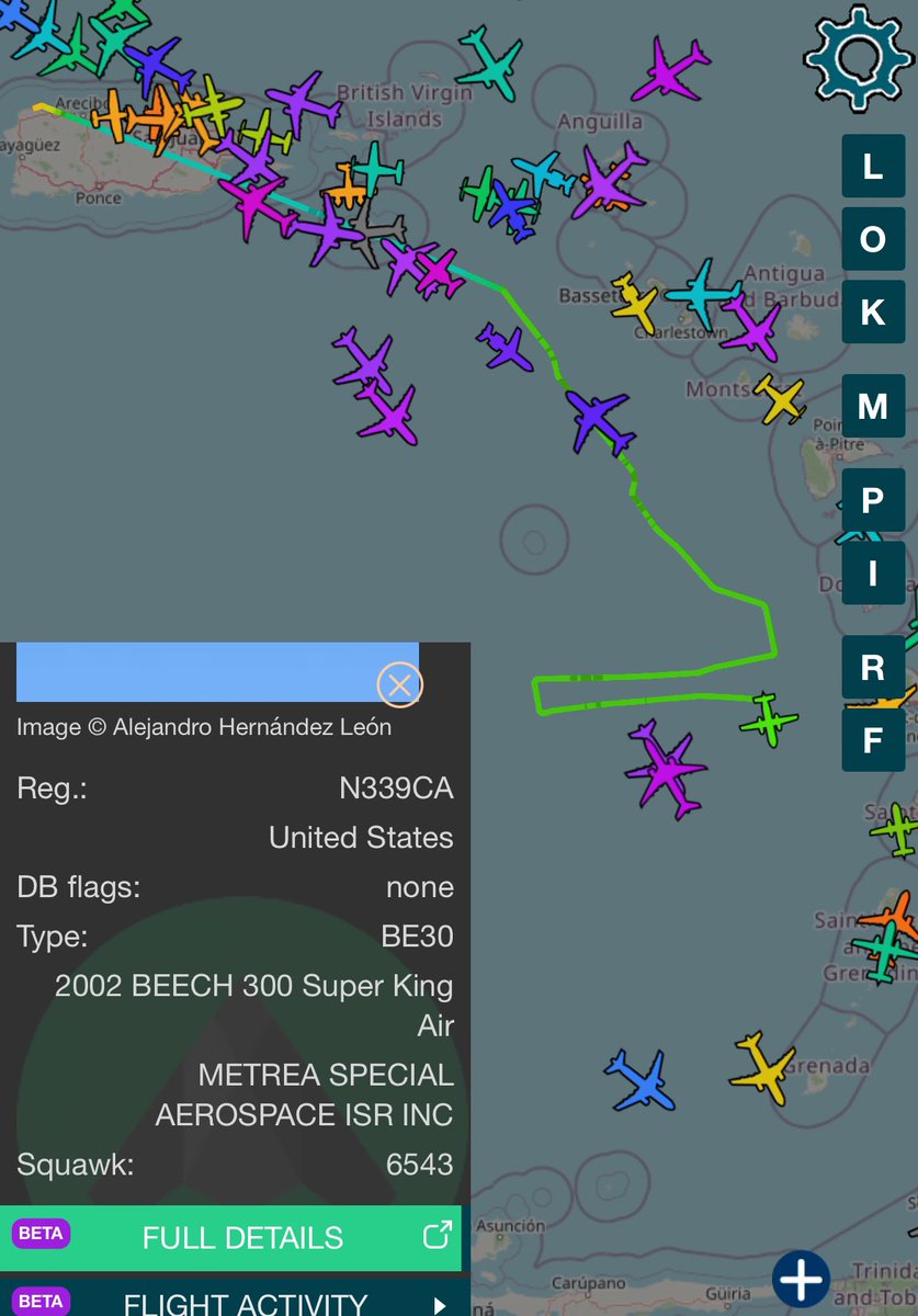 A 2002 BEECH 300 Super King Air belonging to Metrea Special Aerospace is currently flying over the Caribbean Sea. This company provides C5ISR support to a multitude of US government agencies.