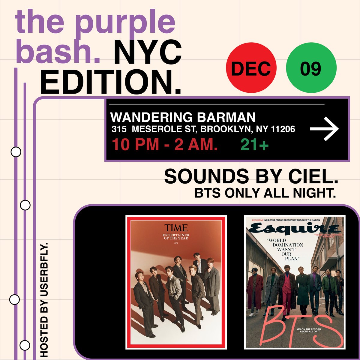PURPLE BASH | NYC EDITION

DEC 9 | 10 PM - 2 AM
(21+)
BTS ALL NIGHT LONG. 
📍Wandering Barman, 315 Meserole St

🗽 Celebrating BTS all night 

🎟️ : eventbrite.com/e/the-purple-b…