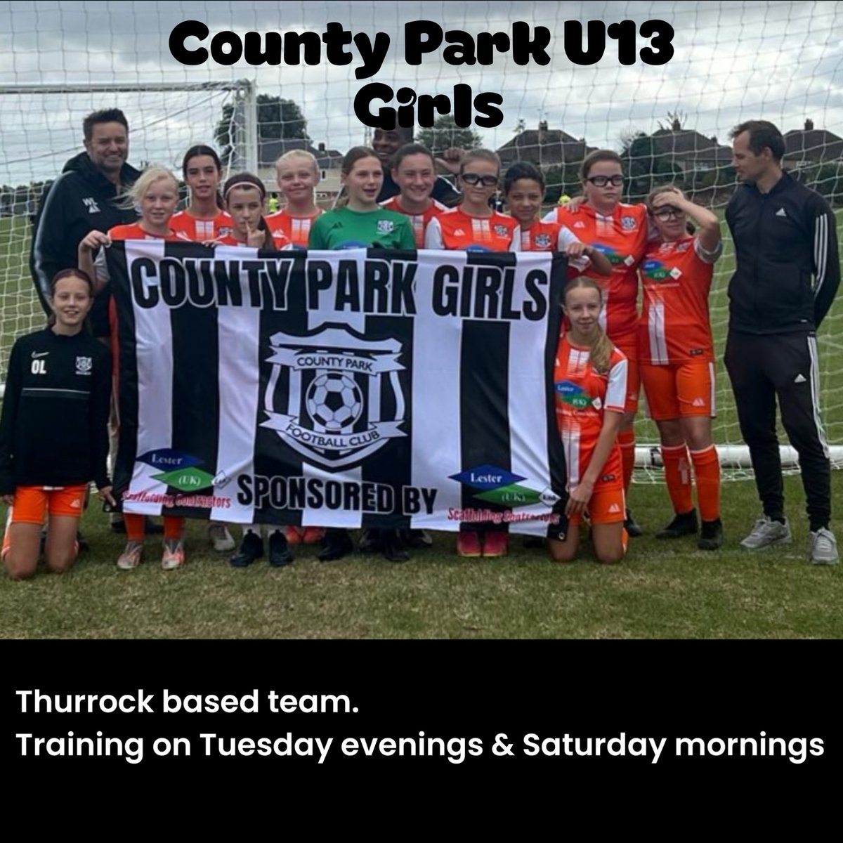County Park Girls have space for one additional player. 

* Playing against boys at our own age group in the Brentwood League. 

* Playing in the London County Cup. 

*Winners of last seasons County Cup.