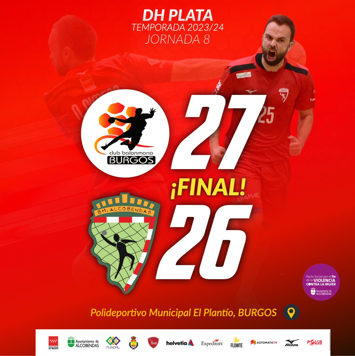 Balonmano Alcobendas (@bmalcobendas) on Twitter photo 🔥💥 GAME DAY 💥🔥
#DHPlataMasc
😢 No pudo ser.. Caemos tras un partido muy luchado dando una gran imagen ante un equipazo
🕛60' ¡FINAL!
UBU San Pablo <a href="/BalonmanoBurgos/">Club Balonmano Burgos</a> 🔴 27 - 26 ⚪️ <a href="/bmalcobendas/">Balonmano Alcobendas</a>
📍 Polideportivo Municipal El Plantío, Burgos
#ConectaTuPasión #balonmanoalcobendas 🔥💥 GAME DAY 💥🔥
#DHPlataMasc
😢 No pudo ser.. Caemos tras un partido muy luchado dando una gran imagen ante un equipazo
🕛60' ¡FINAL!
UBU San Pablo <a href="/BalonmanoBurgos/">Club Balonmano Burgos</a> 🔴 27 - 26 ⚪️ <a href="/bmalcobendas/">Balonmano Alcobendas</a>
📍 Polideportivo Municipal El Plantío, Burgos
#ConectaTuPasión #balonmanoalcobendas