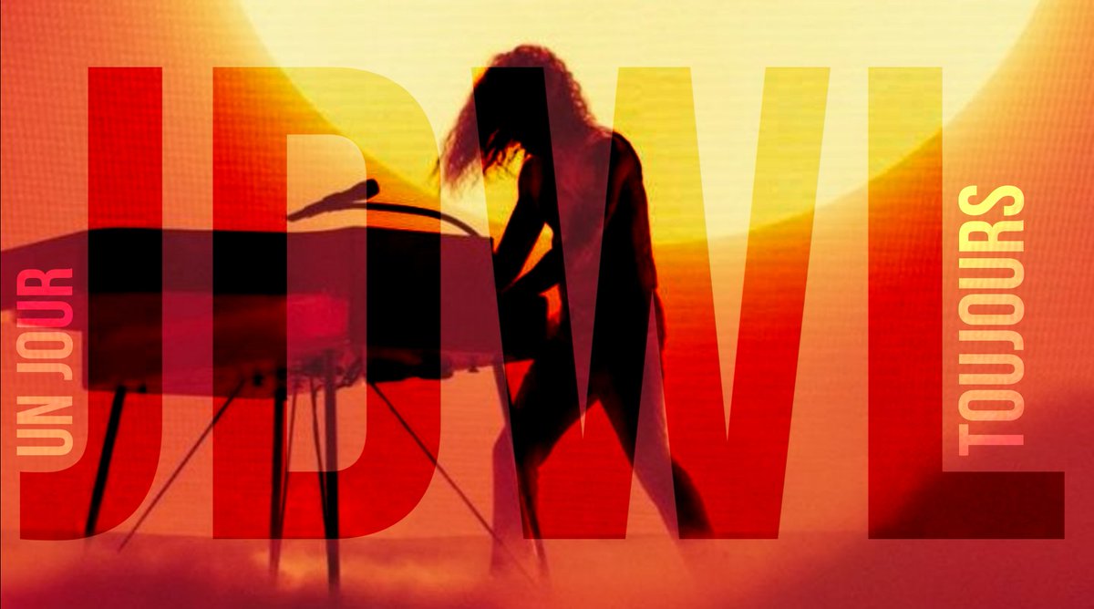 JDWL un jour, JDWL toujours