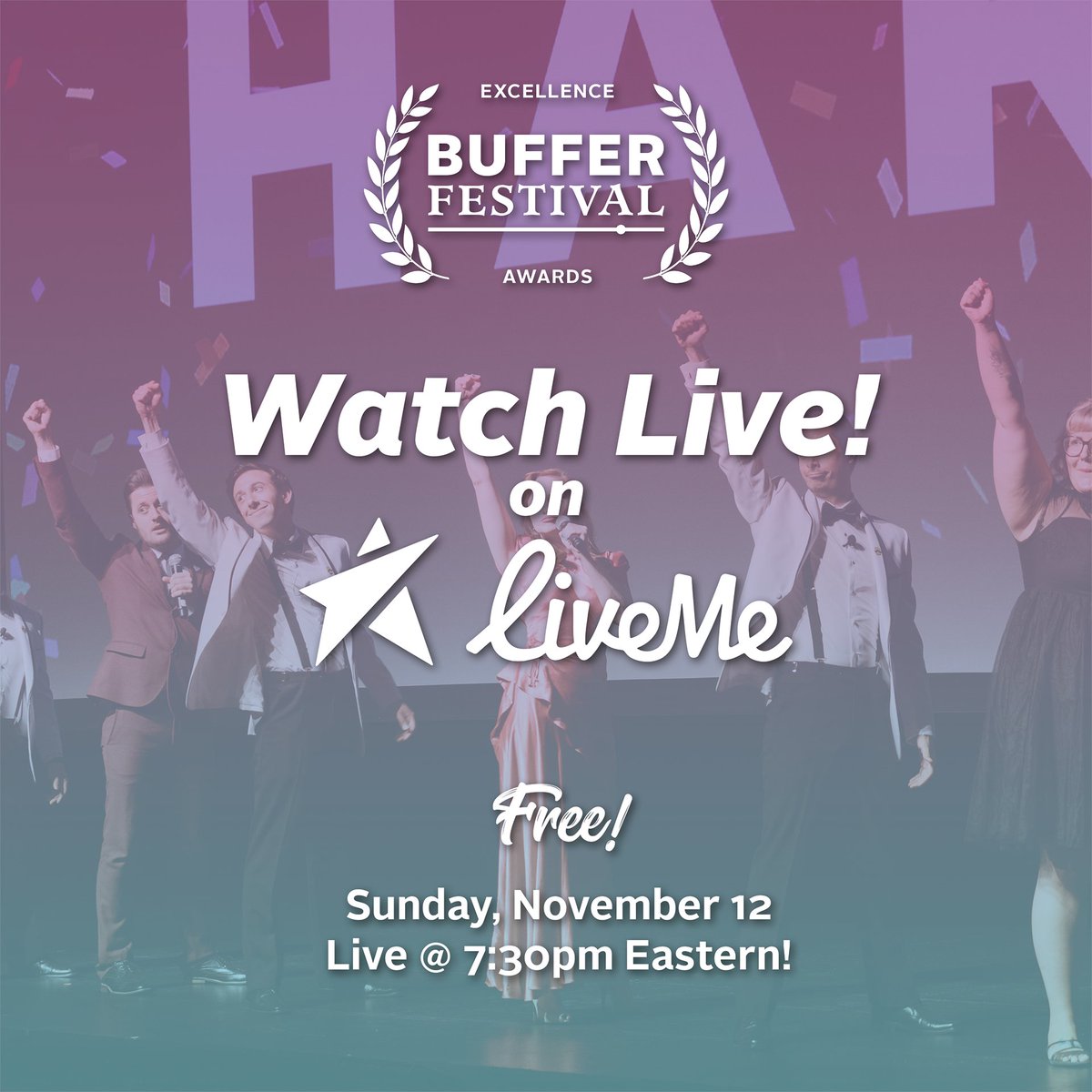 Set your watch! the Buffer Festival Excellence Awards 🎬 Live stream is Happening TODAY at 7:30pm EST thanks to @streamLiveme! Click on the link to watch: liveme.com/?qc=2