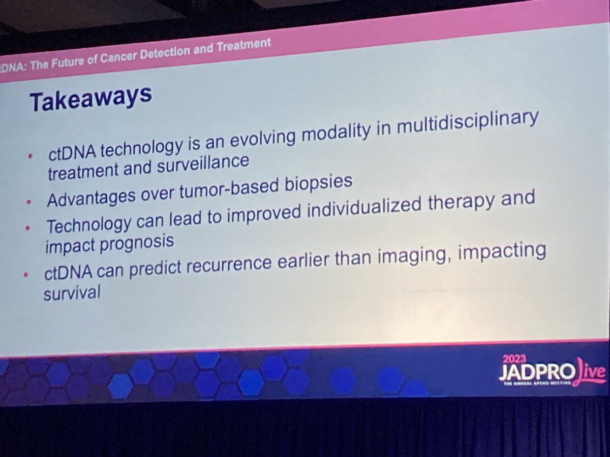 Key takeaways from today’s ctDNA presentation! Shows great promise in detecting recurrence earlier than imaging. Thank you, Drs. Chitwood and Myers, for shining light on this new diagnostic and tumor-response-to-treatment modality! ⁦@APSHOorg⁩ #JADPROLive