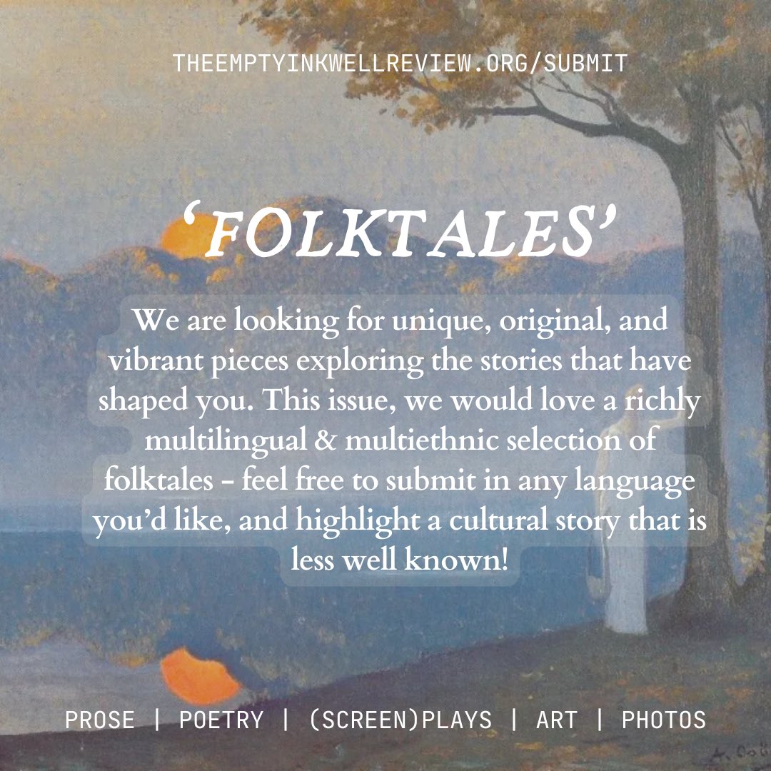 issue three: “folktales” submissions open now! accepting prose, poetry, plays, and art retelling global myths &amp; folklore throughout history 🌙🥀🐉⚔️🪽🍎