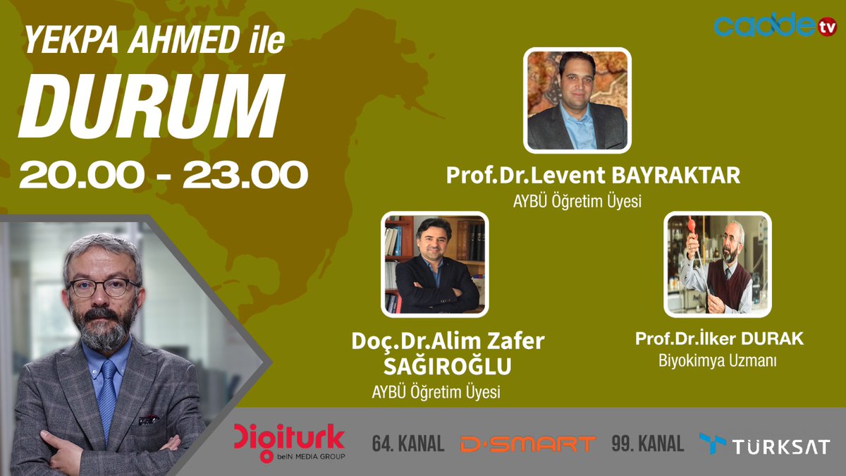 Cadde TV (@caddetvtr) on Twitter photo 🟢Yekpa Ahmed'in sunumu ile 'Durum' saat 20:00'de Cadde TV'de
⬇️İZLEMEK İÇİN⬇️
YouTube➡️youtube.com/@gazetedurumtr
📺DİGİTÜRK 64. KANAL 
📺D-SMART 99. KANAL 
📡TÜRKSAT 4A 11837 V30000 2/3
<a href="/YekpaA/">yekpa ahmed</a> 🟢Yekpa Ahmed'in sunumu ile 'Durum' saat 20:00'de Cadde TV'de
⬇️İZLEMEK İÇİN⬇️
YouTube➡️youtube.com/@gazetedurumtr
📺DİGİTÜRK 64. KANAL 
📺D-SMART 99. KANAL 
📡TÜRKSAT 4A 11837 V30000 2/3
<a href="/YekpaA/">yekpa ahmed</a>