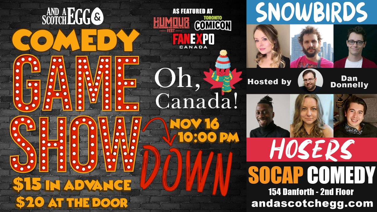 andascotchegg's tweet image. This Thursday! The Snowbirds take on the Hosers in our government-mandated #CanCon episode!

Nov 16 - 10pm - @TheSoCap 

Tickets ($15): comedygameshowdown.eventbrite.ca

Previous episodes: andascotchegg.com/episodes

#Comedy #PanelShow #Podcast #Toronto #TorontoEvents