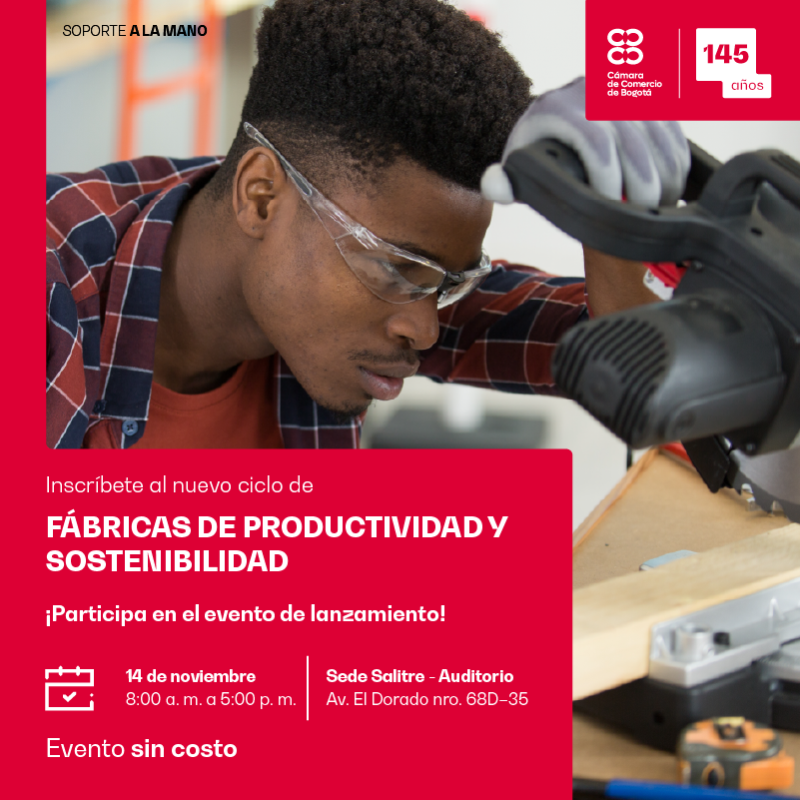 camaracomerbog's tweet photo. Mejora la competitividad y la productividad de tu empresa a través de servicios de consultoría especializada y herramientas de alto impacto. No te pierdas el evento de lanzamiento del Ciclo V de Fabricas de productividad y sostenibilidad.