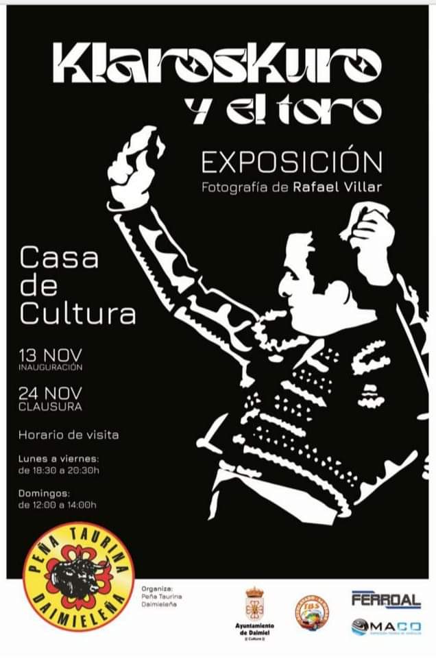 Daimiel (Ciudad Real) "Klaroskuro y el Toro" Exposición Fotografía de Rafael Villar <a href="/rvmoyo/">Rafael Villar Moyo</a> en la Casa de Cultura. Organiza Peña Taurina Daimieleña, se inaugura el lunes 13 de noviembre, hasta el 24 de noviembre <a href="/portaltaurino/">Portal Taurino</a>