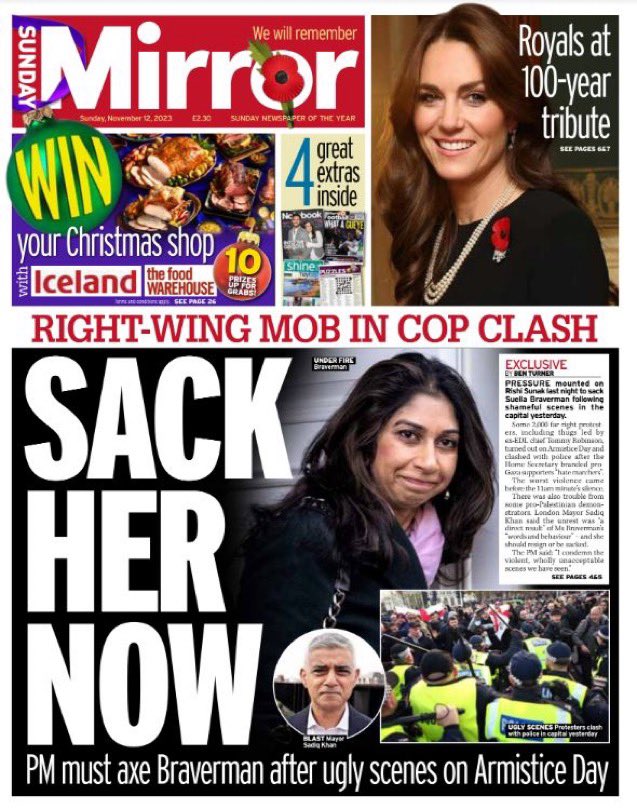 Calls for Sunak to sack Braverman are Sunday’s <a href="/DailyMirror/">The Mirror</a> splash after Far Right thugs she incited clashed with police near the Cenotaph while Palestinian supporters were on a march she wanted banned in another part of London.