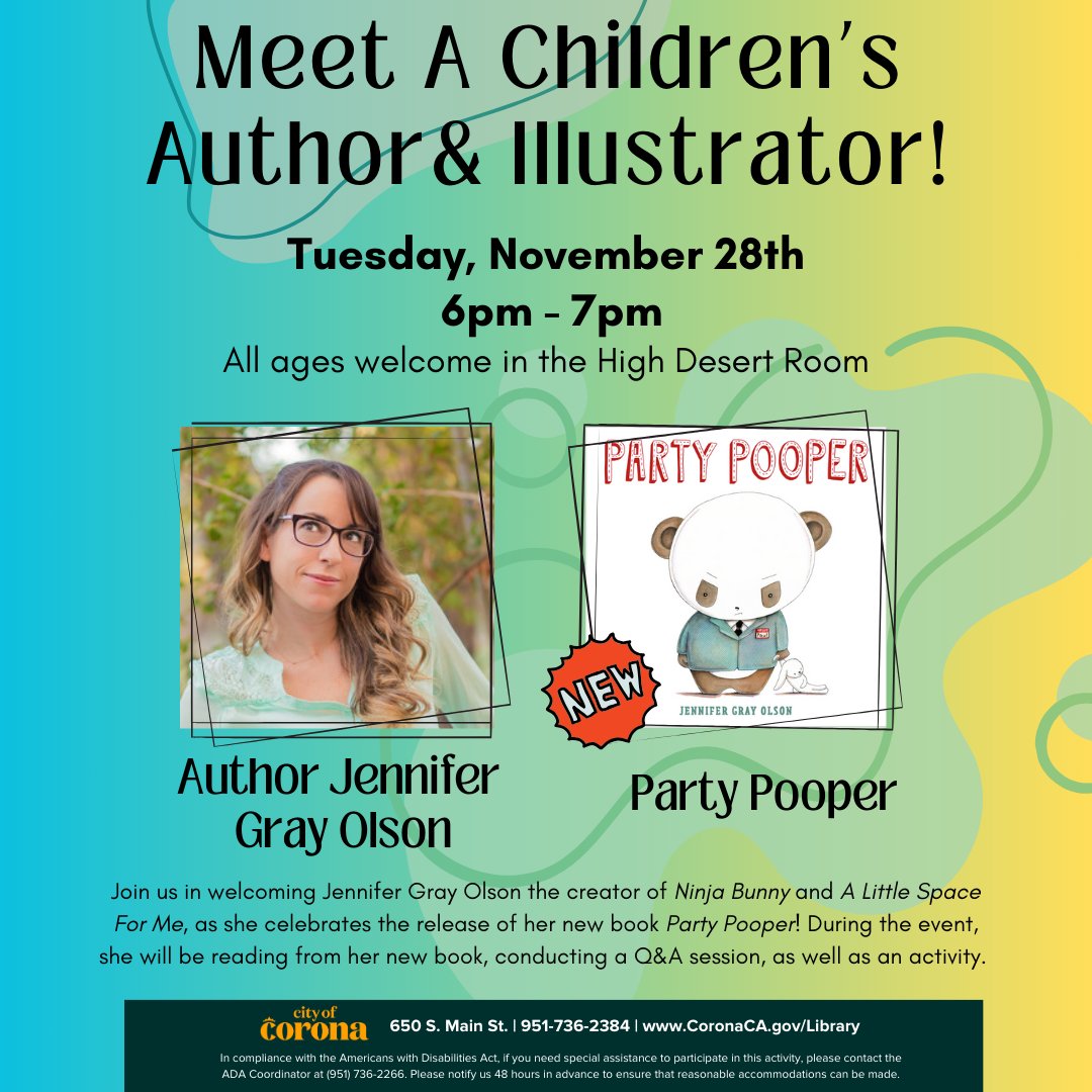 coronalibrary's tweet photo. All ages welcome to join us for a special storytime featuring author and illustrator Jennifer Gray Olson (@jgrayolson)! 
Tuesday, November 28th from 6-7pm in the High Desert Room.
#jennifergrayolson #coronapubliclibrary https://t.co/CtddceyEep