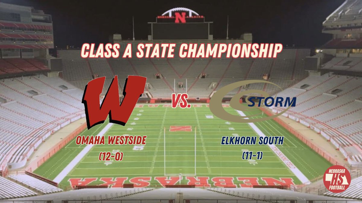 Class A State Championship Omaha Westside (12-0) vs. Elkhorn South (11-1) Tuesday, November 21 at 7:15 pm (Memorial Stadium – Lincoln) #nebpreps 🏈