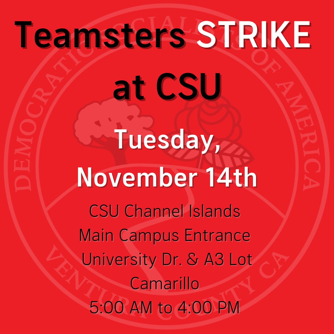 Show your support for Teamsters Local 2010 in their fight for fair pay and labor practices. 

Join the picket line at CSU Channel Islands on Tuesday, November 14th!