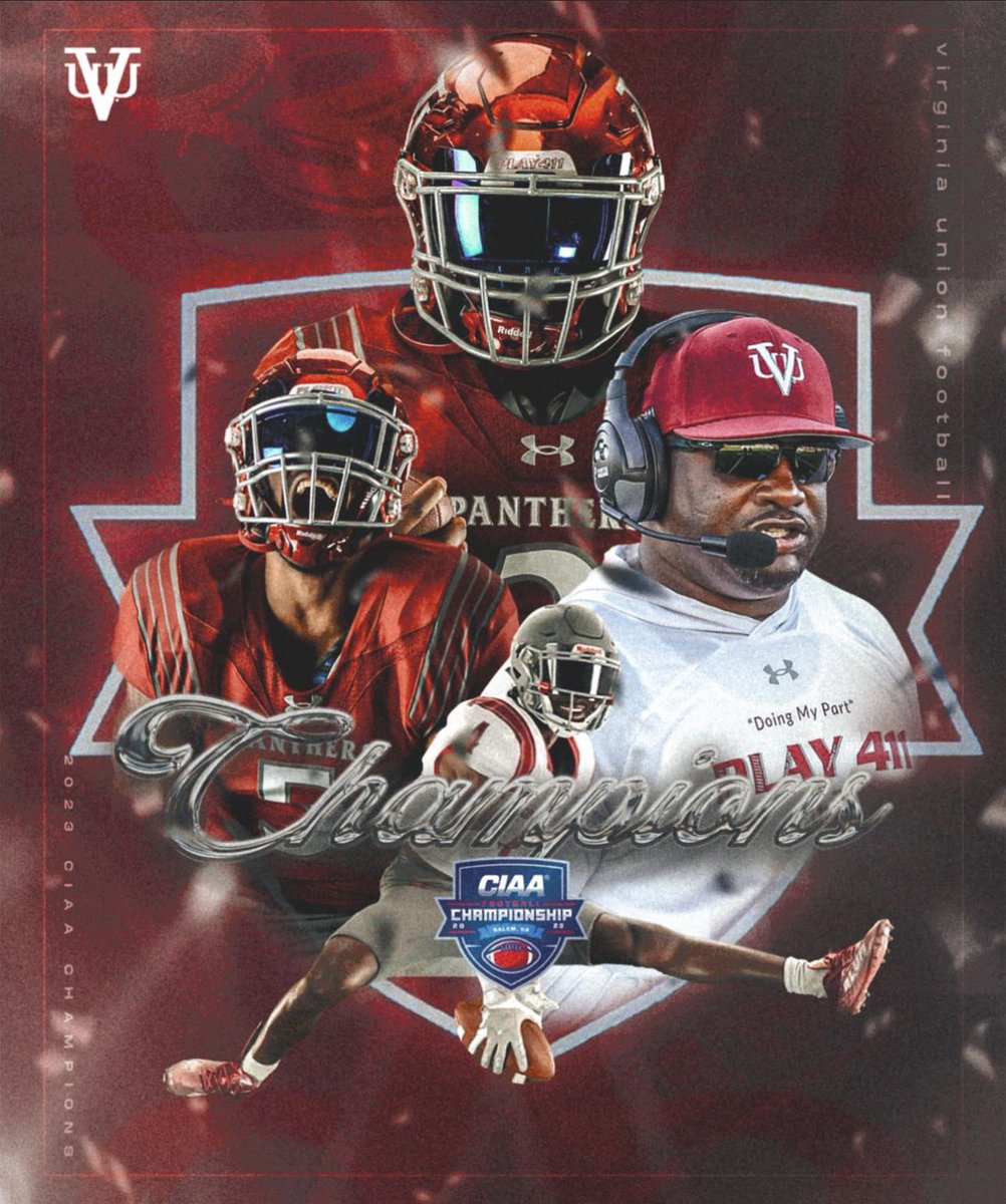 We the CHAMPS!! 2023 CIAA CHAMPS VIRGINIA UNION UNIVERSITY.

#PLAY411