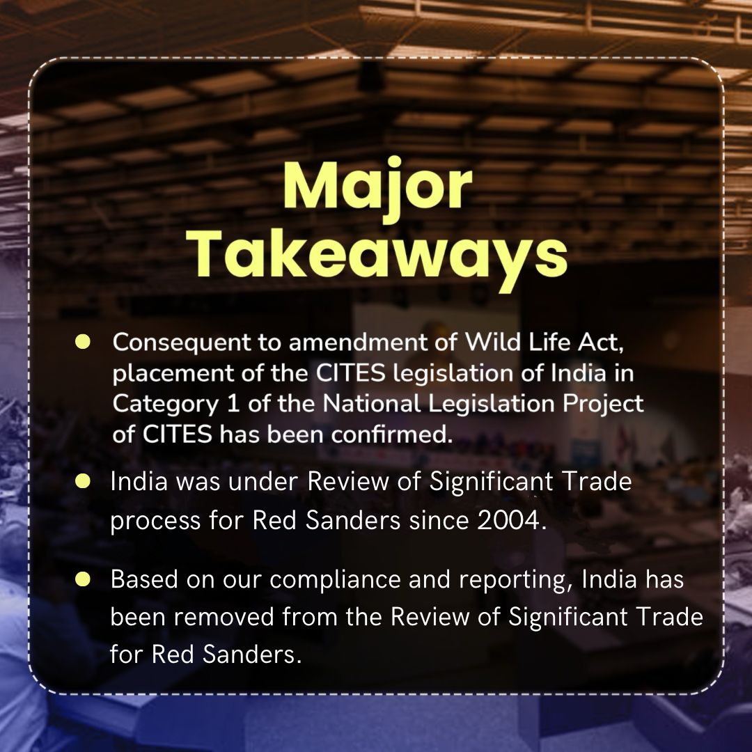 Happy to share that the recently concluded CITES Standing Committee meeting proved to be a major boost for India’s wildlife and ecosystem conservation efforts.

➡️Consequent to amendment of Wildlife Act, placement of the CITES legislation of India in Category 1 of the National
