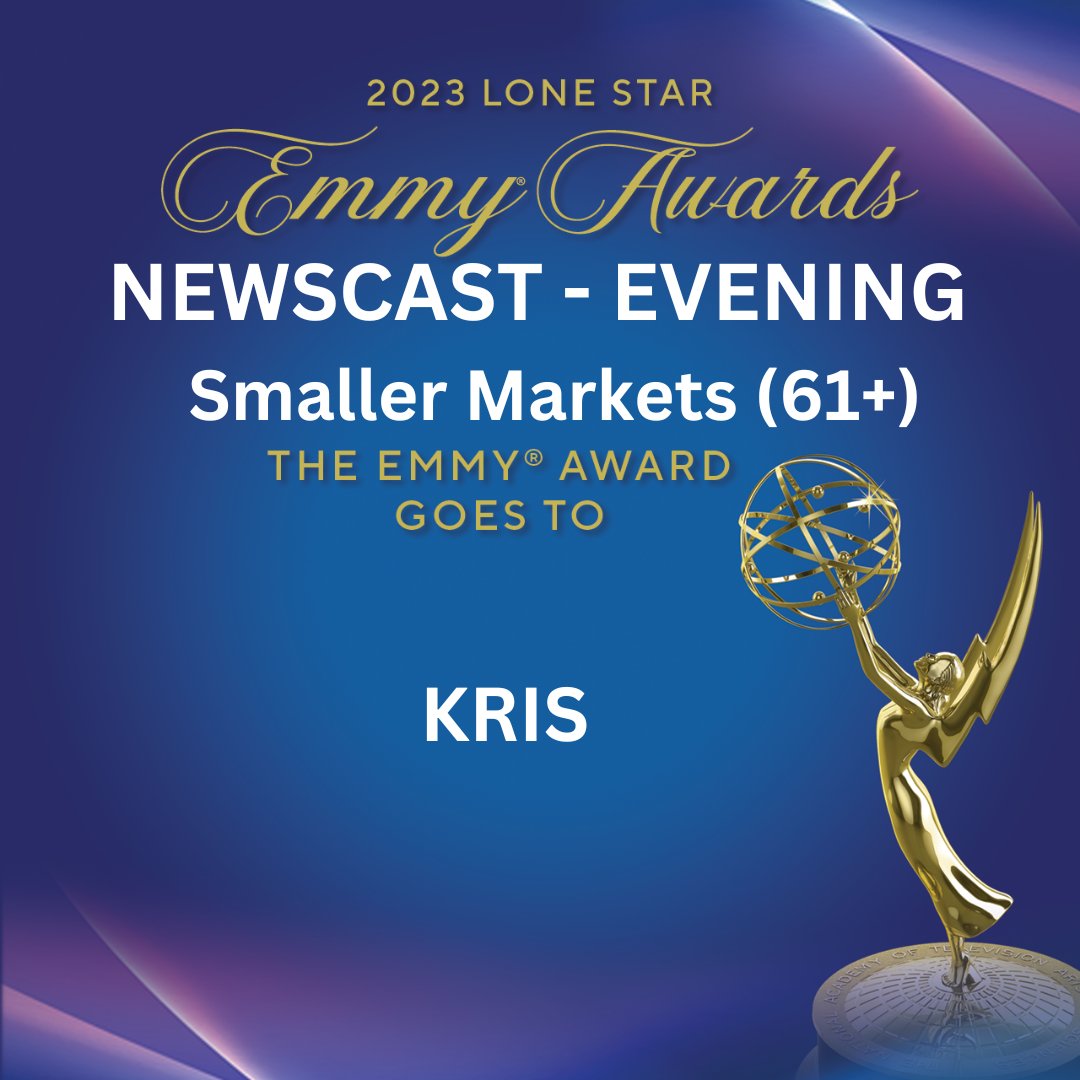 NEWSCAST - EVENING - SMALLER MARKETS (61+) the Lone Star Emmy goes to “KRIS 6 News at 5: Preparing for the End of Title 42” @KRIS6News #LoneStarEmmy